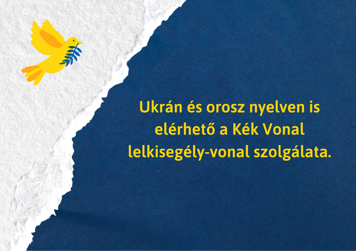 Ukrán és orosz nyelven is elérhető a Kék Vonal lelkisegély-szolgáltatása