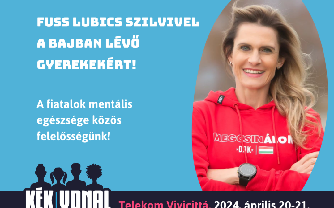 Lubics Szilvi, ultrafutó a Kék Vonal színeiben fut a bajba jutott fiatalokért